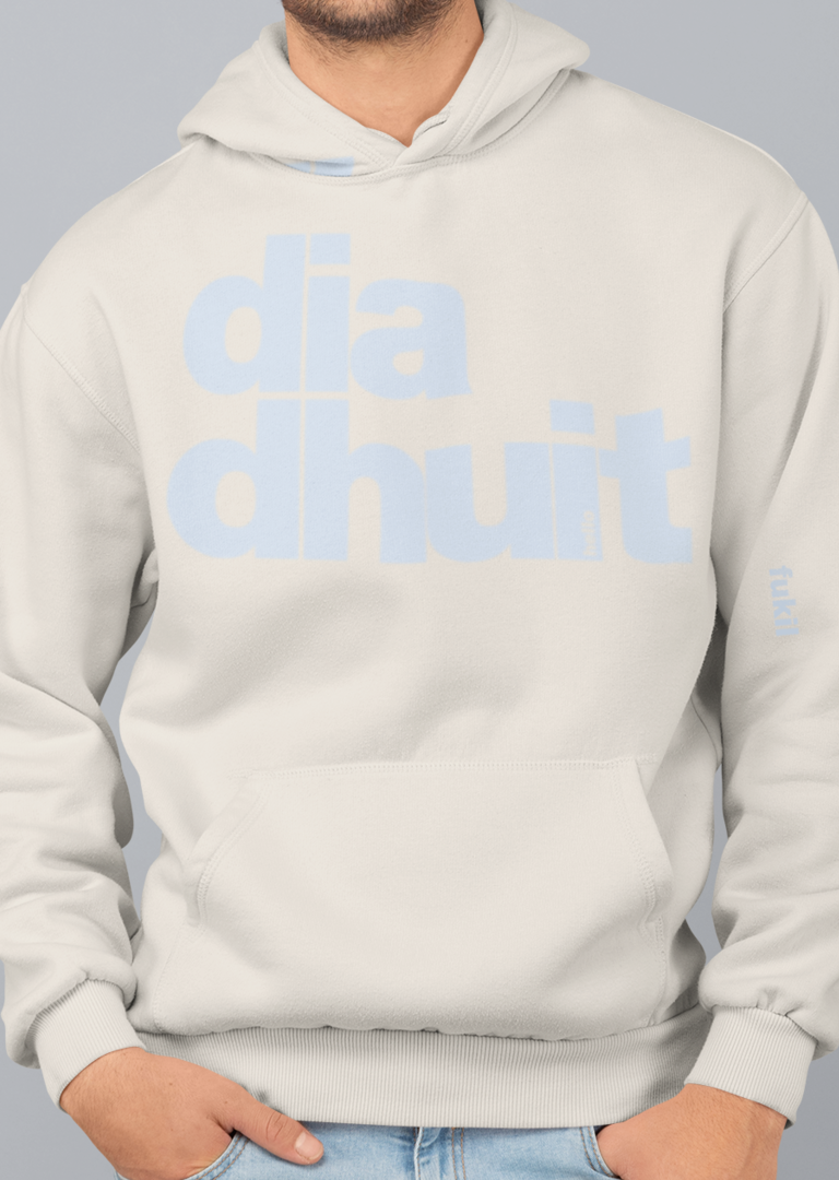 fukil dia dhuit hoodie