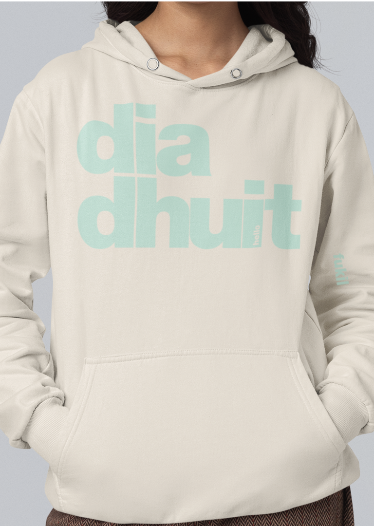 fukil dia dhuit hoodie