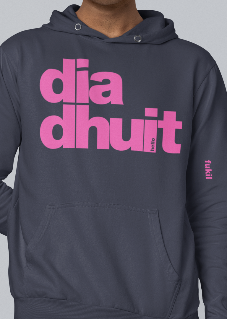fukil dia dhuit hoodie
