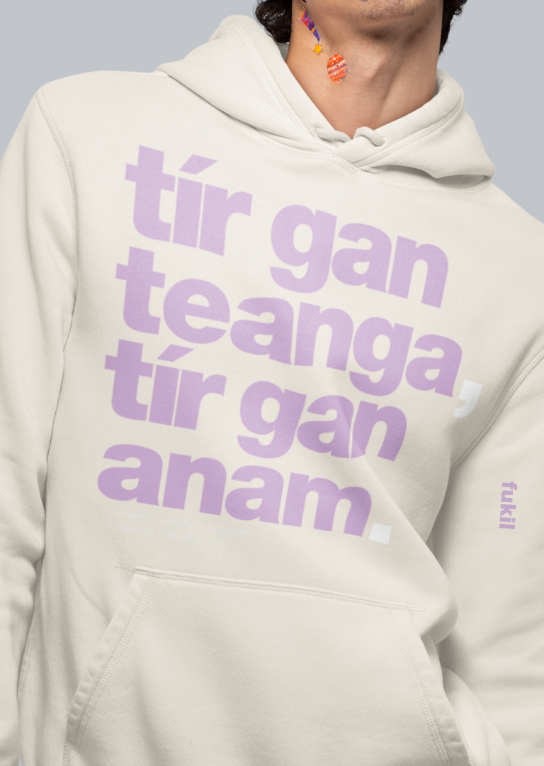fukil tír gan teanga hoodie