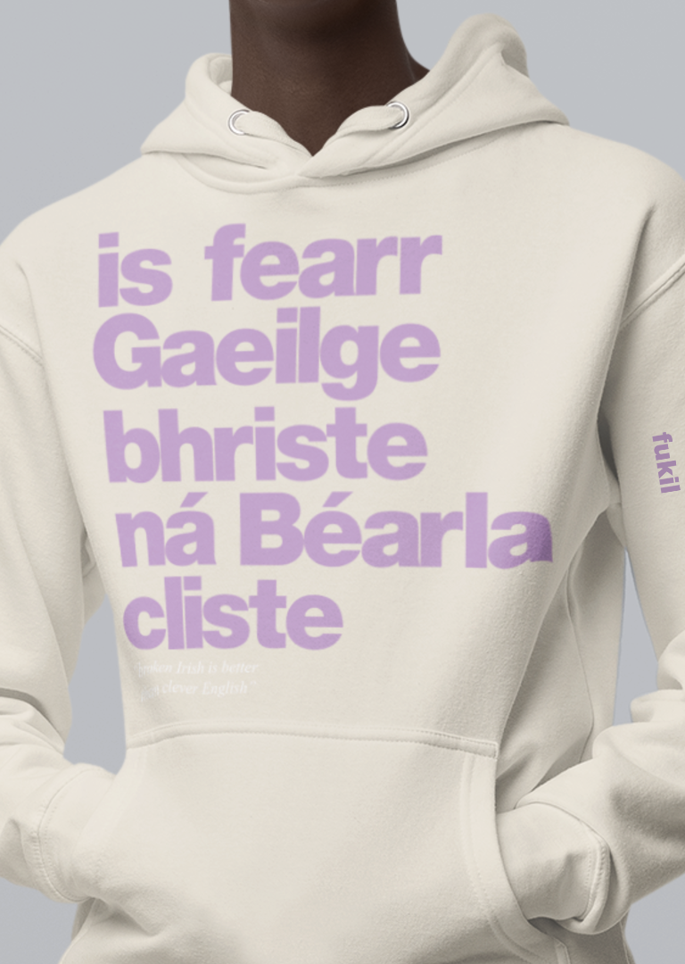 fukil Gaeilge bhriste hoodie
