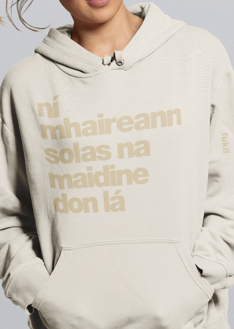 fukil ní mhaireann hoodie