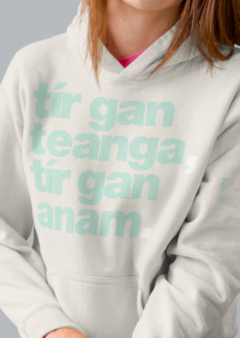 fukil tír gan teanga hoodie