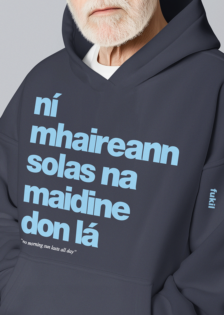 fukil fearr an fhuaim hoodie