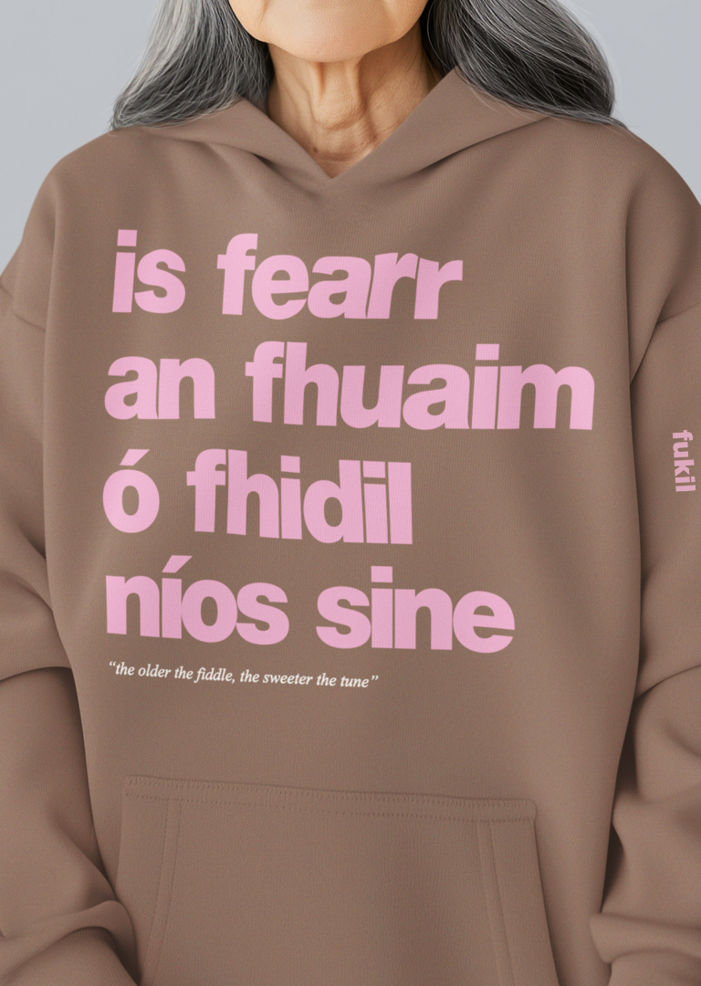 fukil fearr an fhuaim hoodie