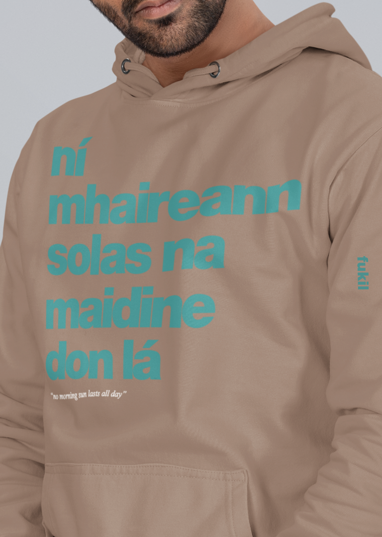 fukil ní mhaireann hoodie