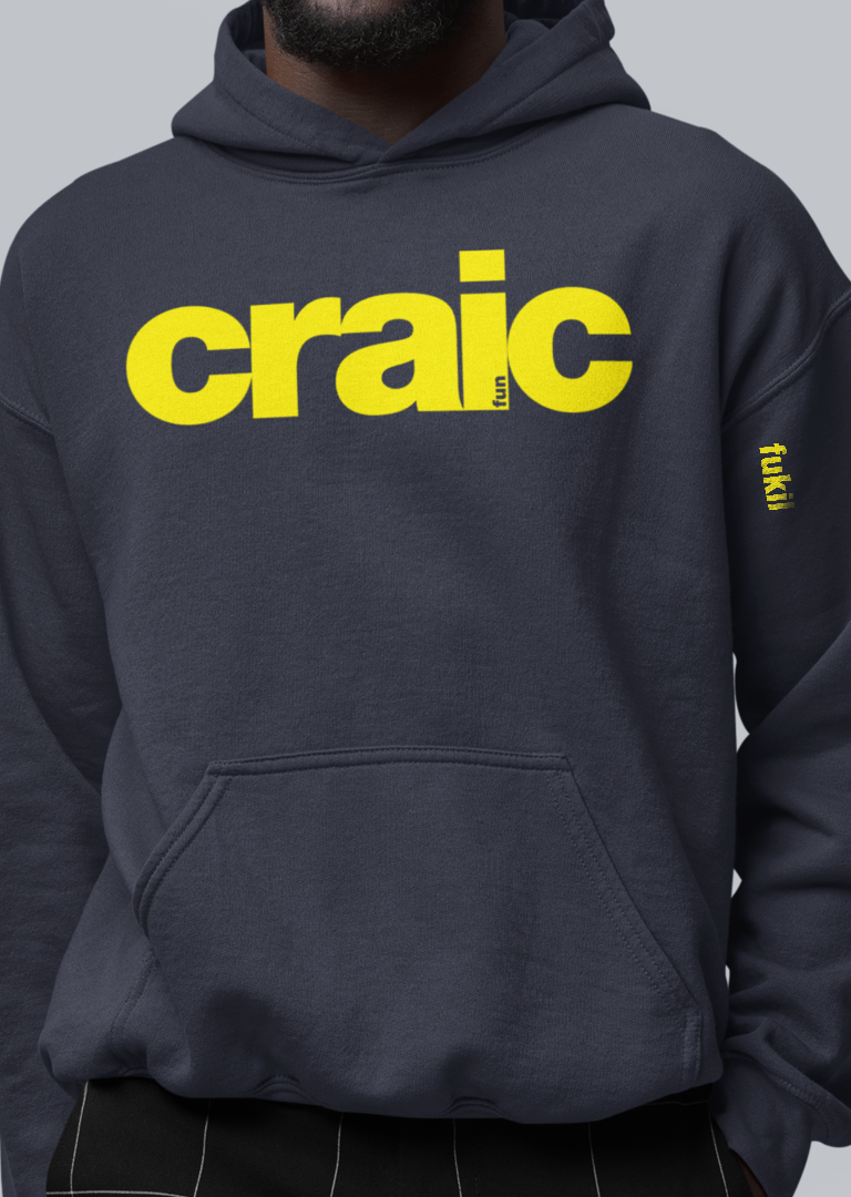 fukil craic hoodie