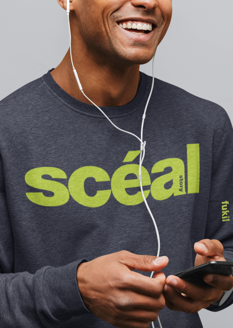 fukil scéal sweatshirt