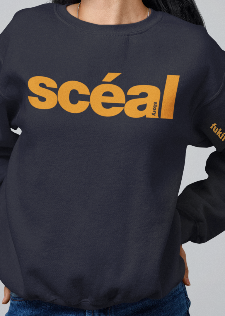 fukil scéal sweatshirt