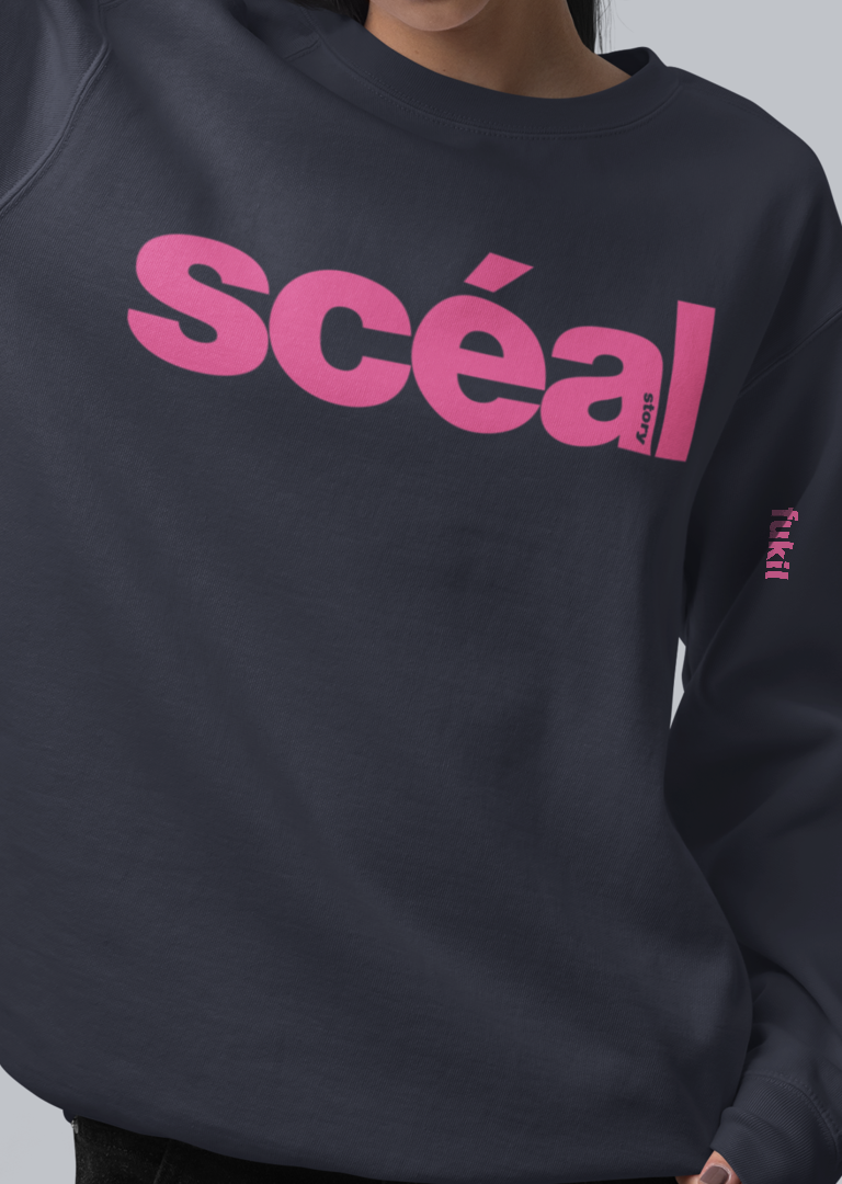 fukil scéal sweatshirt