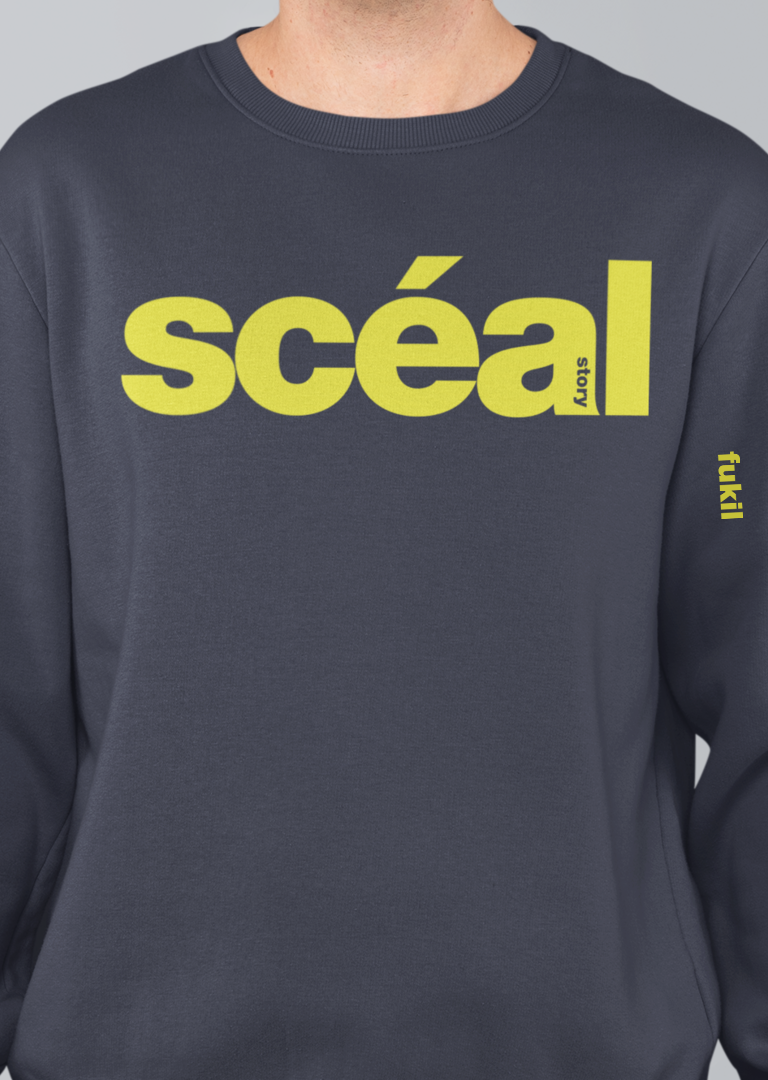 fukil scéal sweatshirt