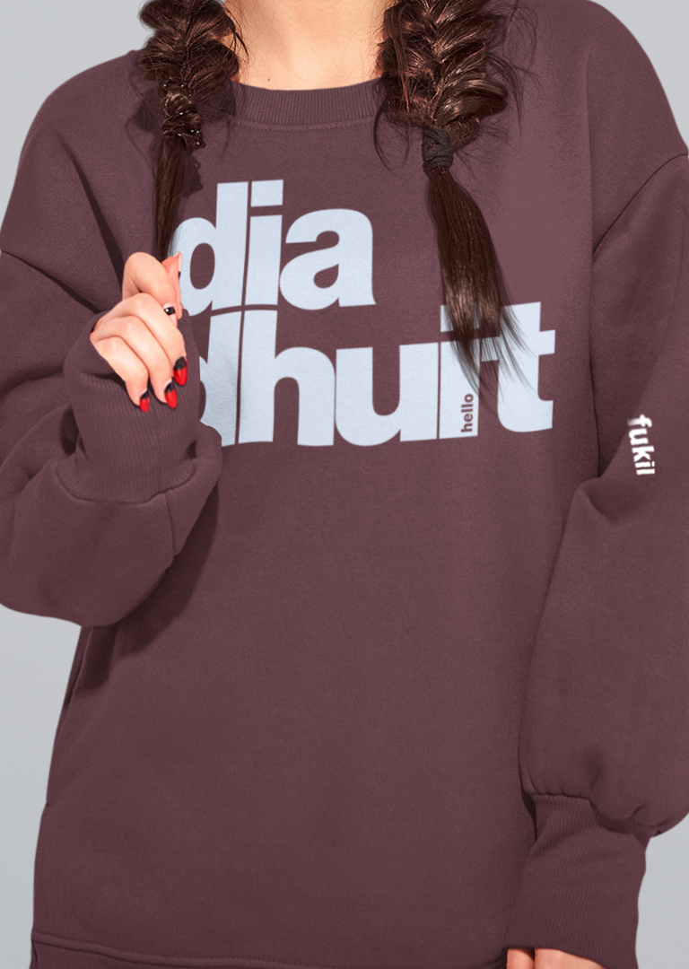 fukil dia dhuit sweatshirt