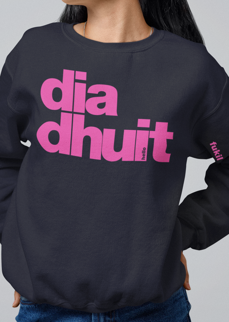 fukil dia dhuit sweatshirt
