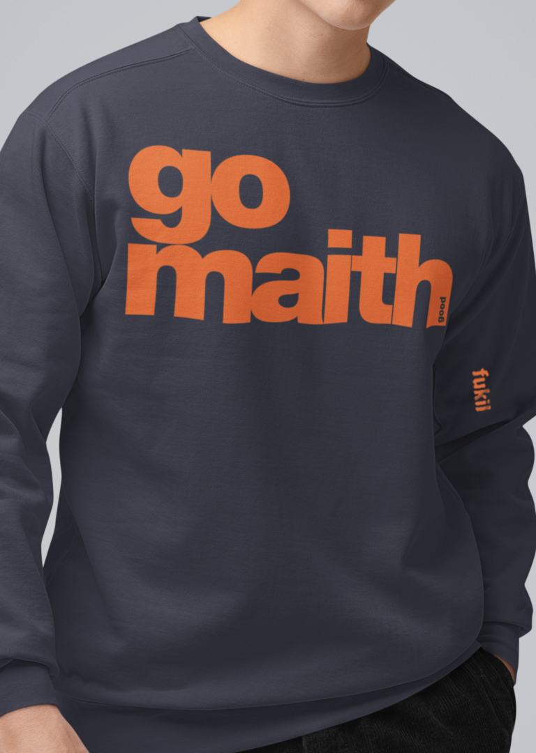 fukil go maith sweatshirt