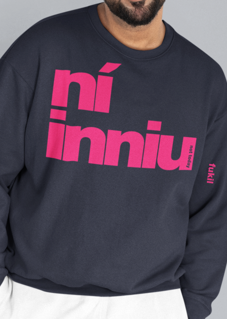 fukil ní inniu sweatshirt