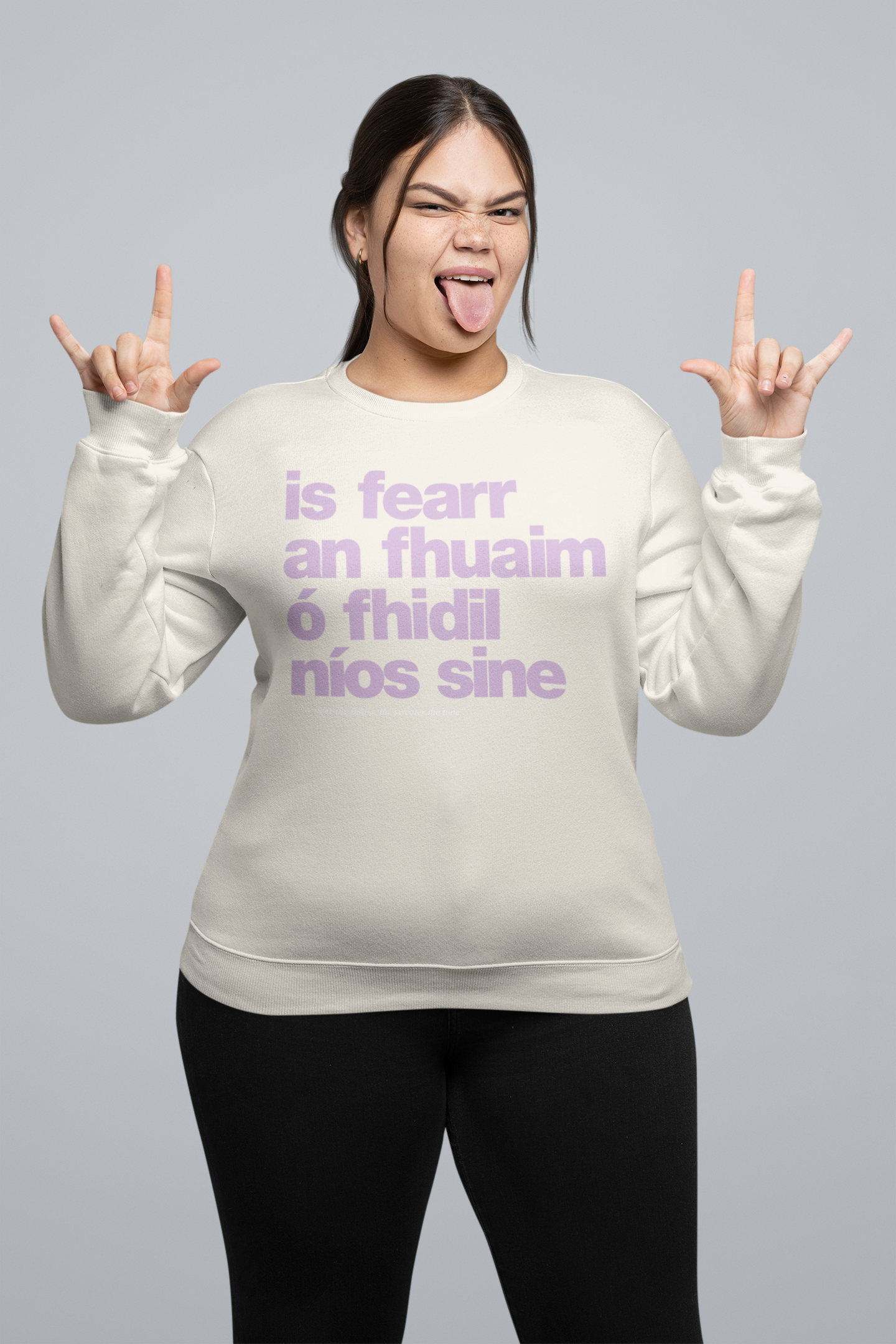 fukil fearr an fhuaim sweatshirt