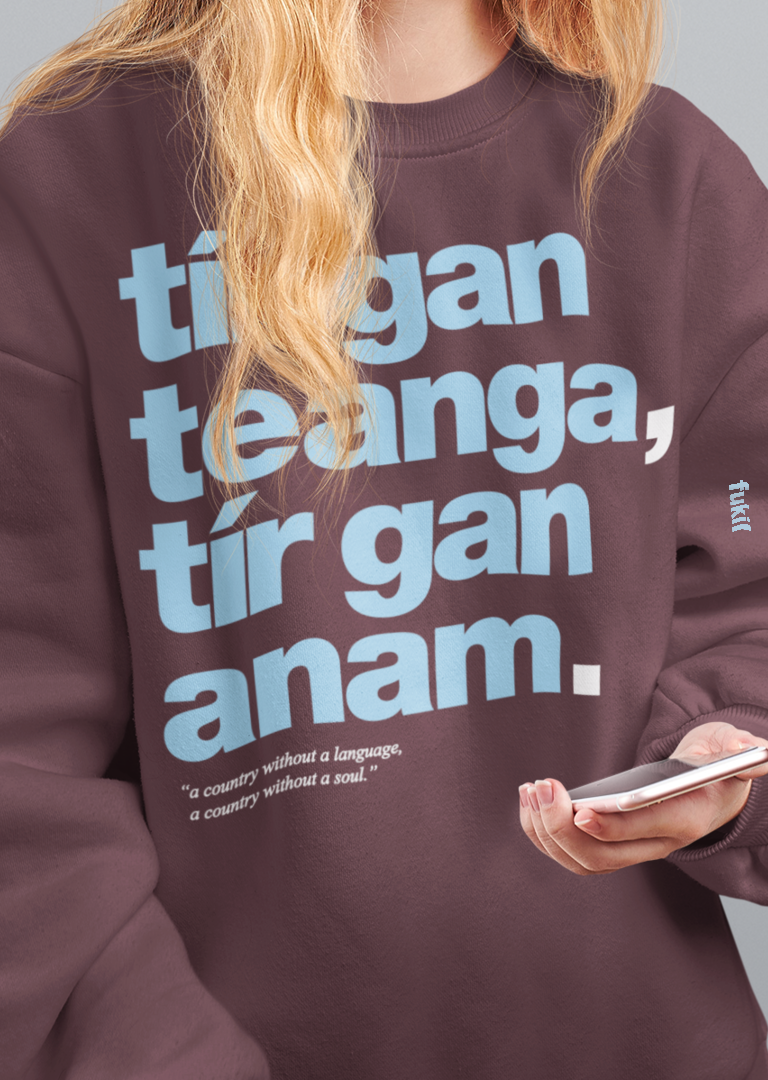 fukil tír gan teanga sweatshirt
