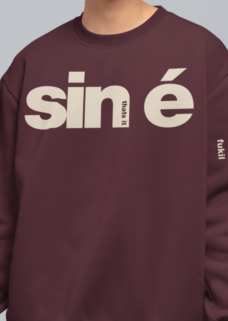 fukil sin é sweatshirt