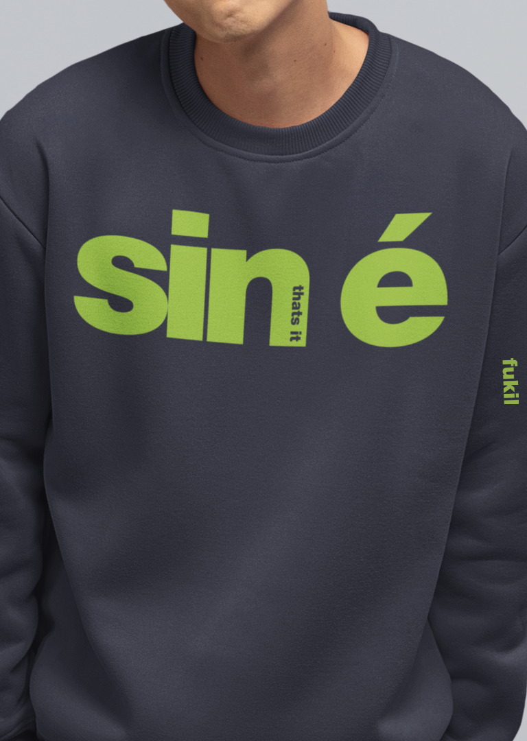 fukil sin é sweatshirt