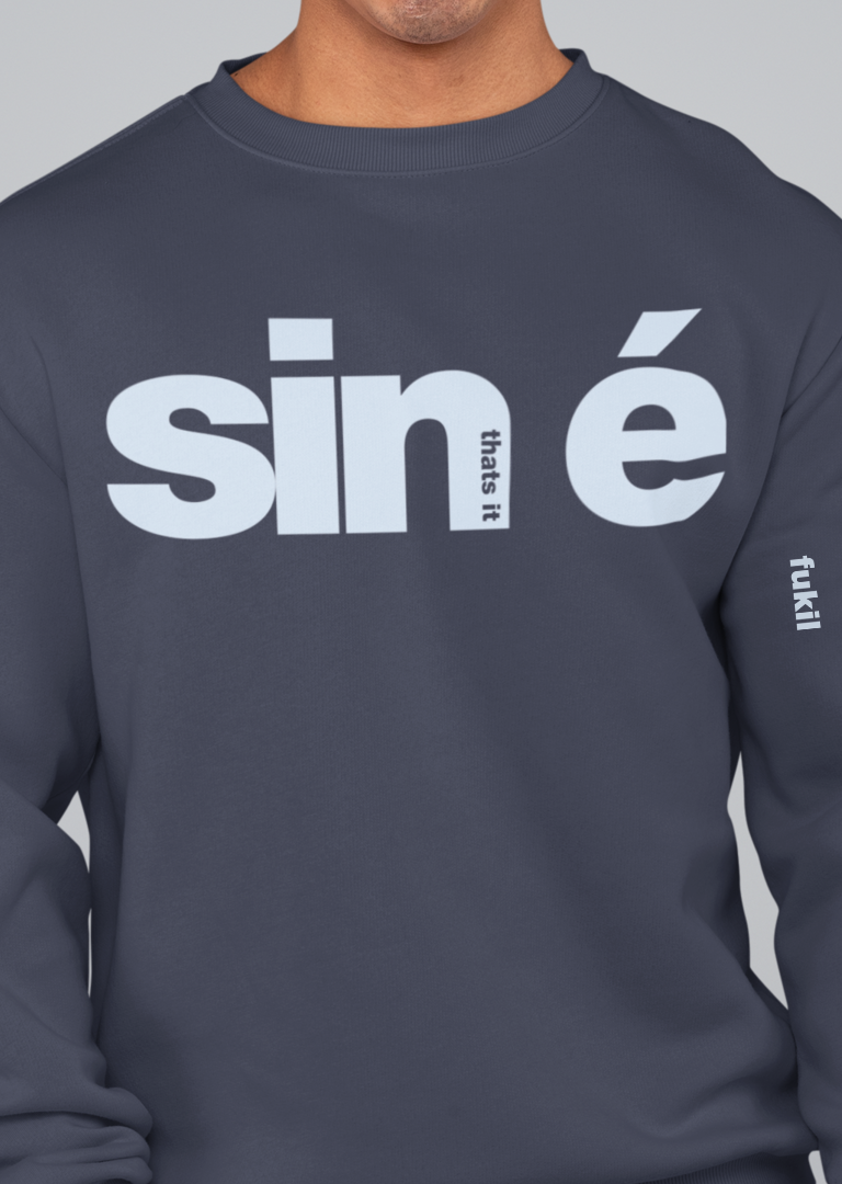 fukil sin é sweatshirt