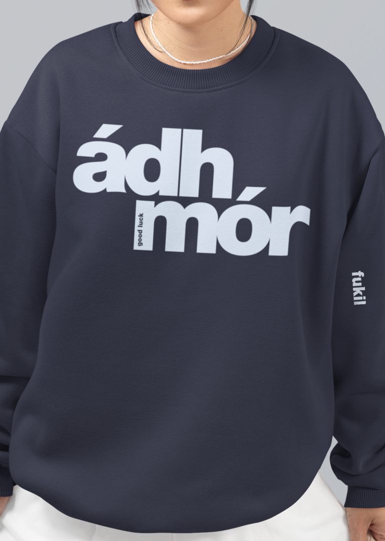 fukil ádh mór sweatshirt