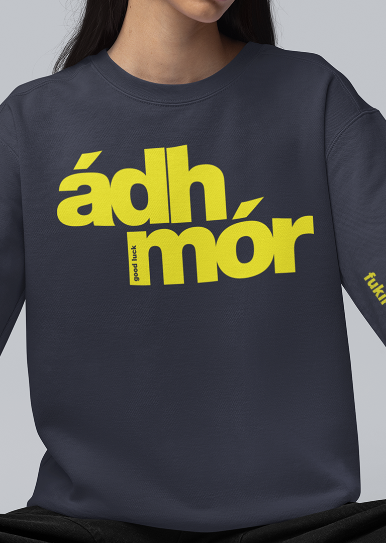 fukil ádh mór sweatshirt