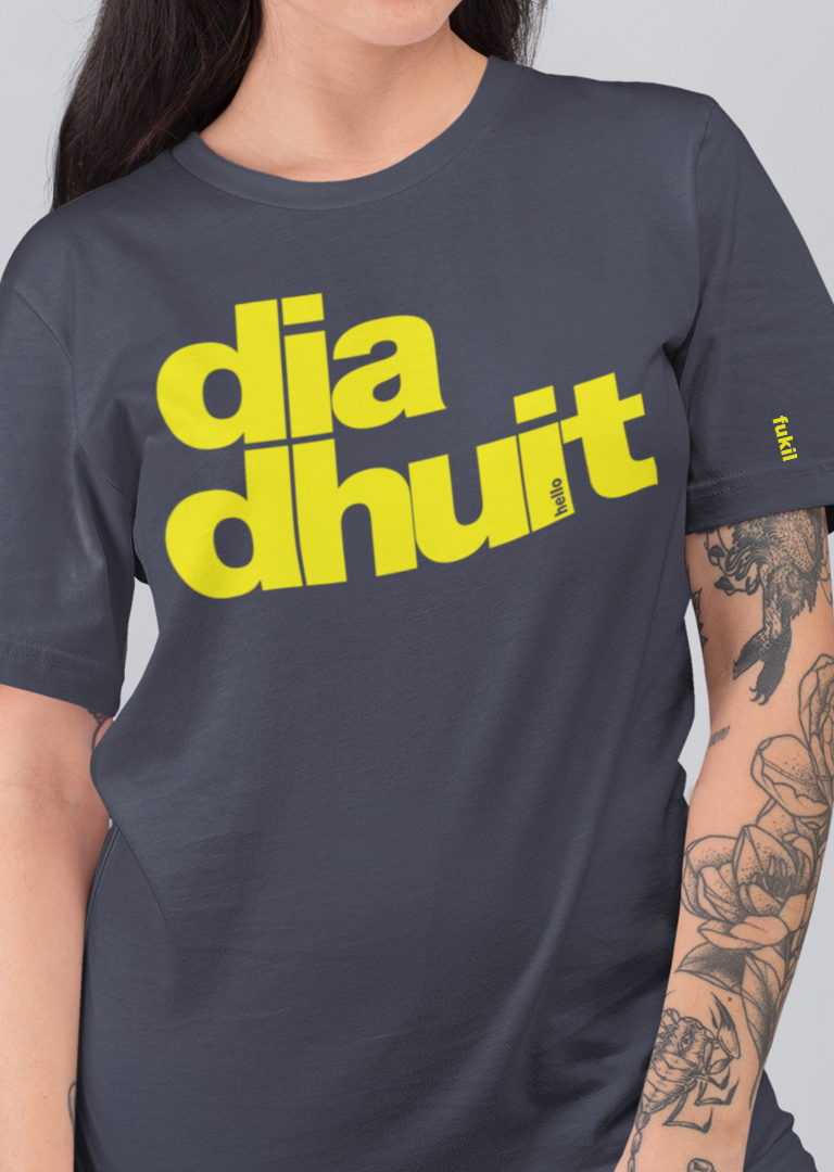 fukil dia dhuit t-shirt