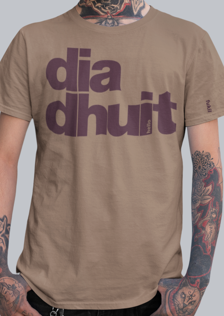fukil dia dhuit t-shirt