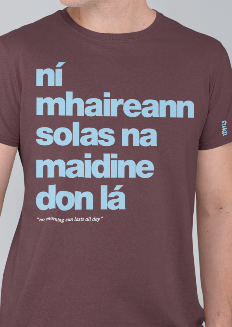 fukil ní mhaireann tee