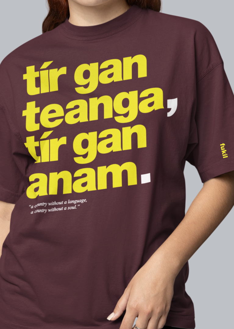 fukil tír gan teanga tee