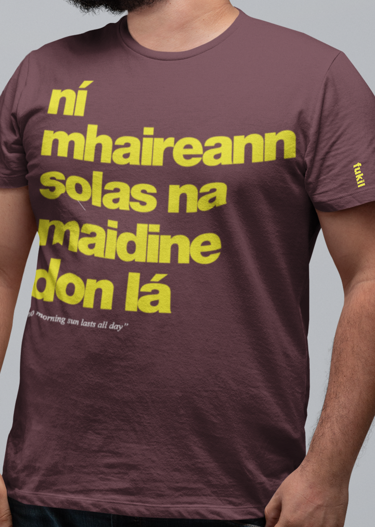 fukil ní mhaireann tee