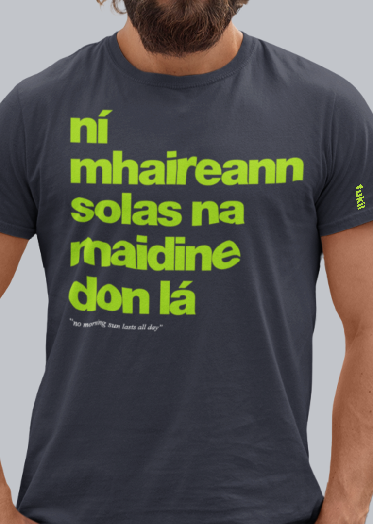 fukil ní mhaireann tee