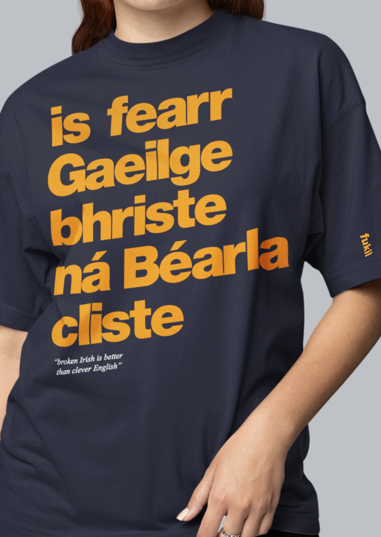fukil Gaeilge bhriste tee
