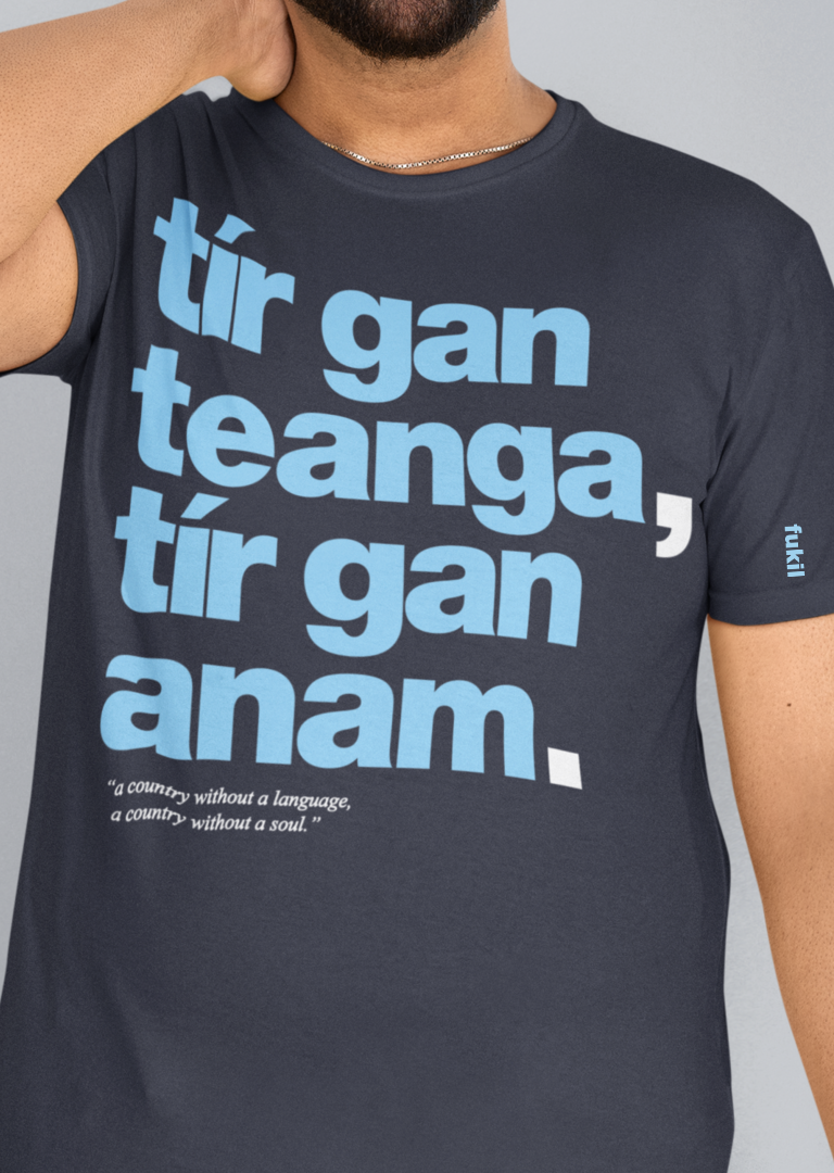 fukil tír gan teanga tee