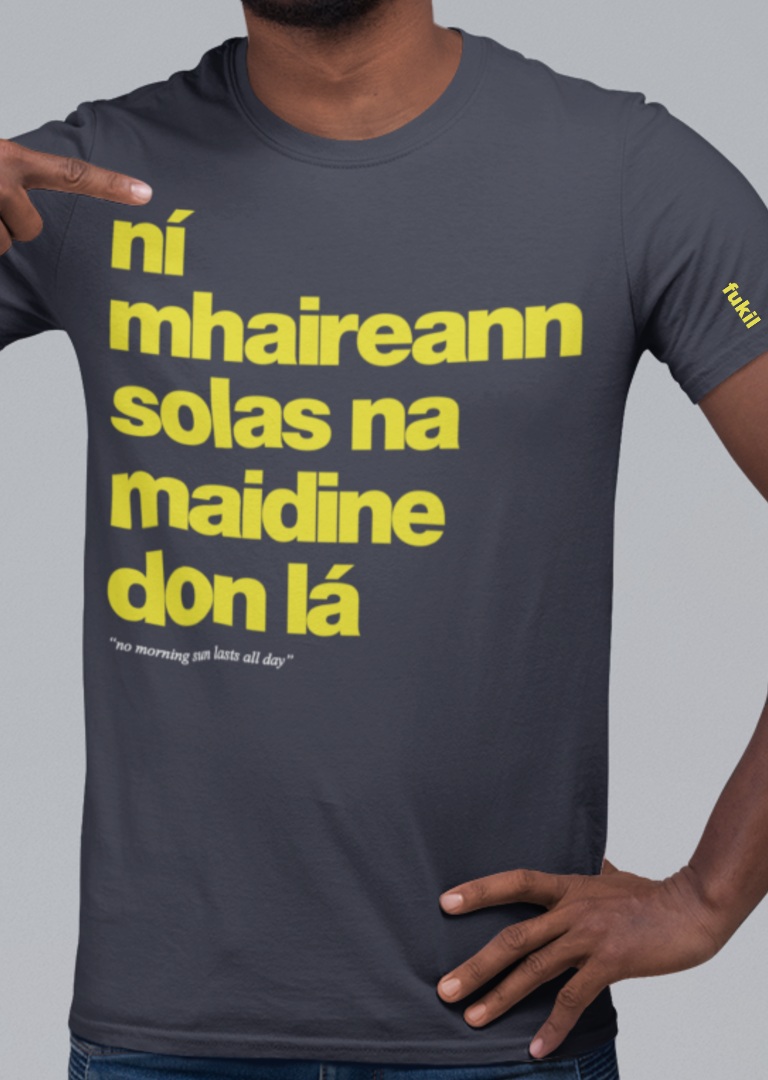 fukil ní mhaireann tee