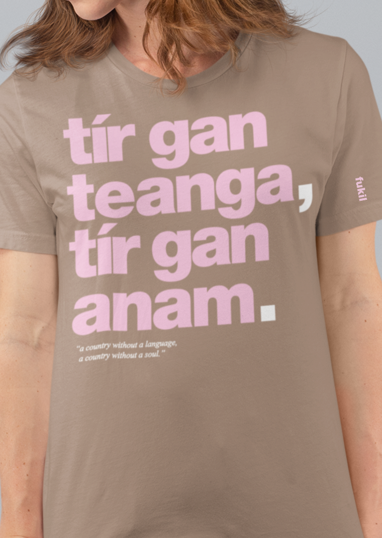 fukil tír gan teanga tee