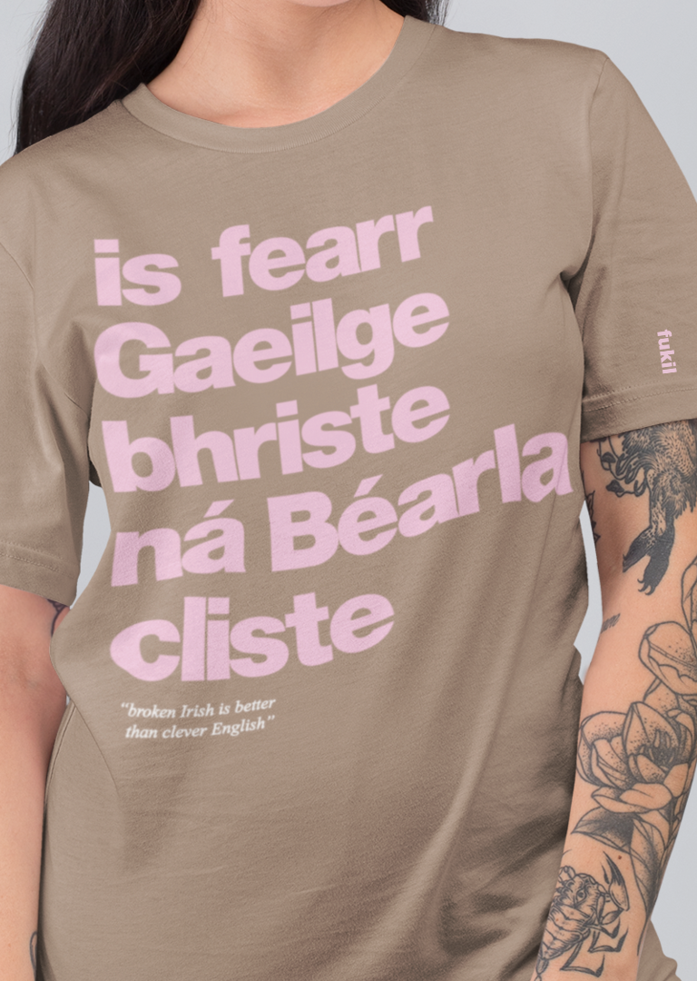 fukil Gaeilge bhriste tee