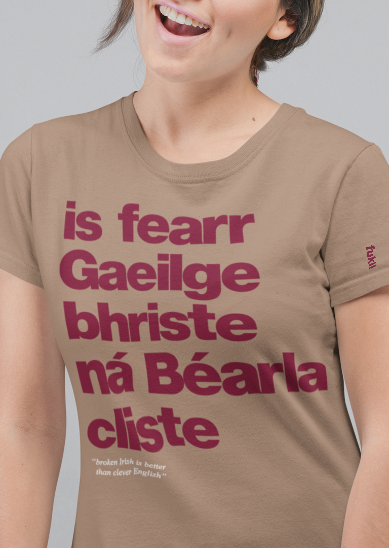 fukil Gaeilge bhriste tee