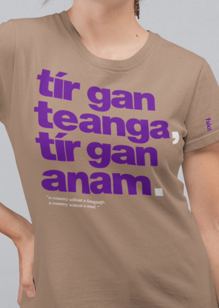 fukil tír gan teanga tee