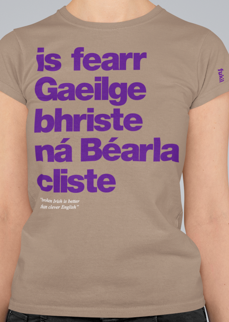 fukil Gaeilge bhriste tee