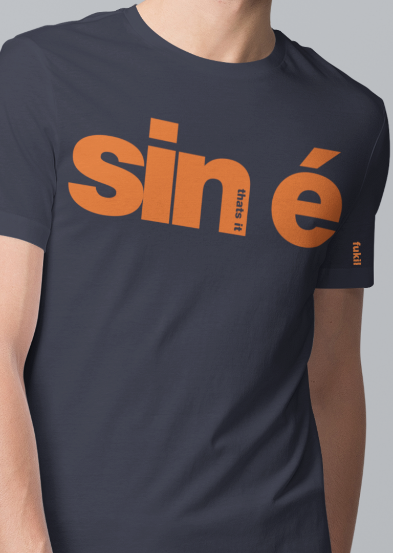 fukil sin é t-shirt