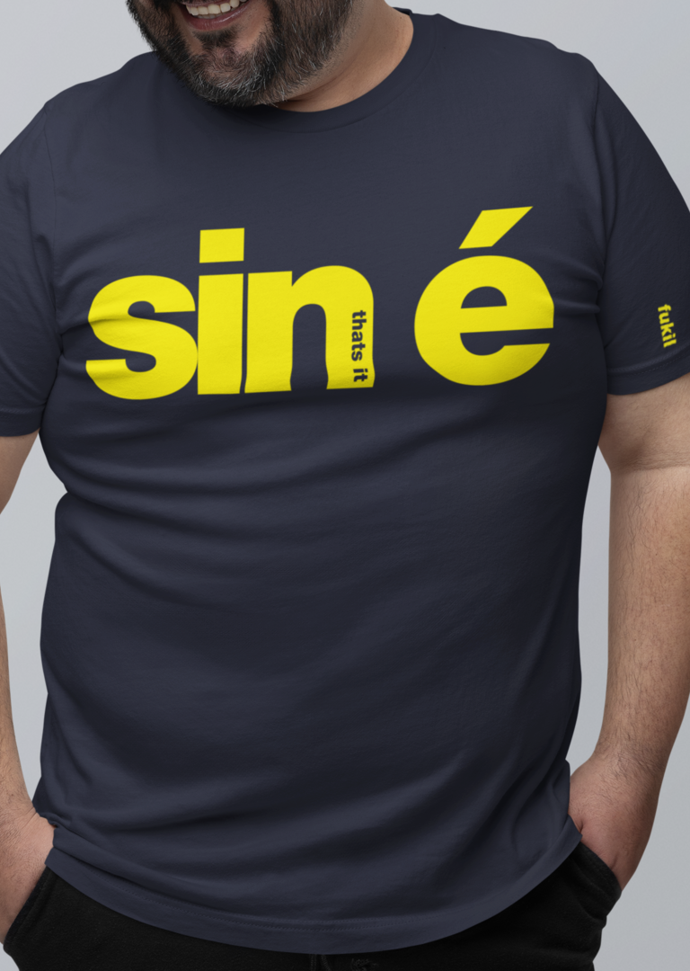 fukil sin é t-shirt