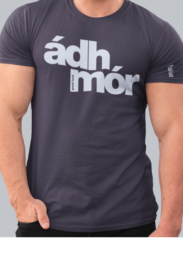 fukil ádh mór t-shirt