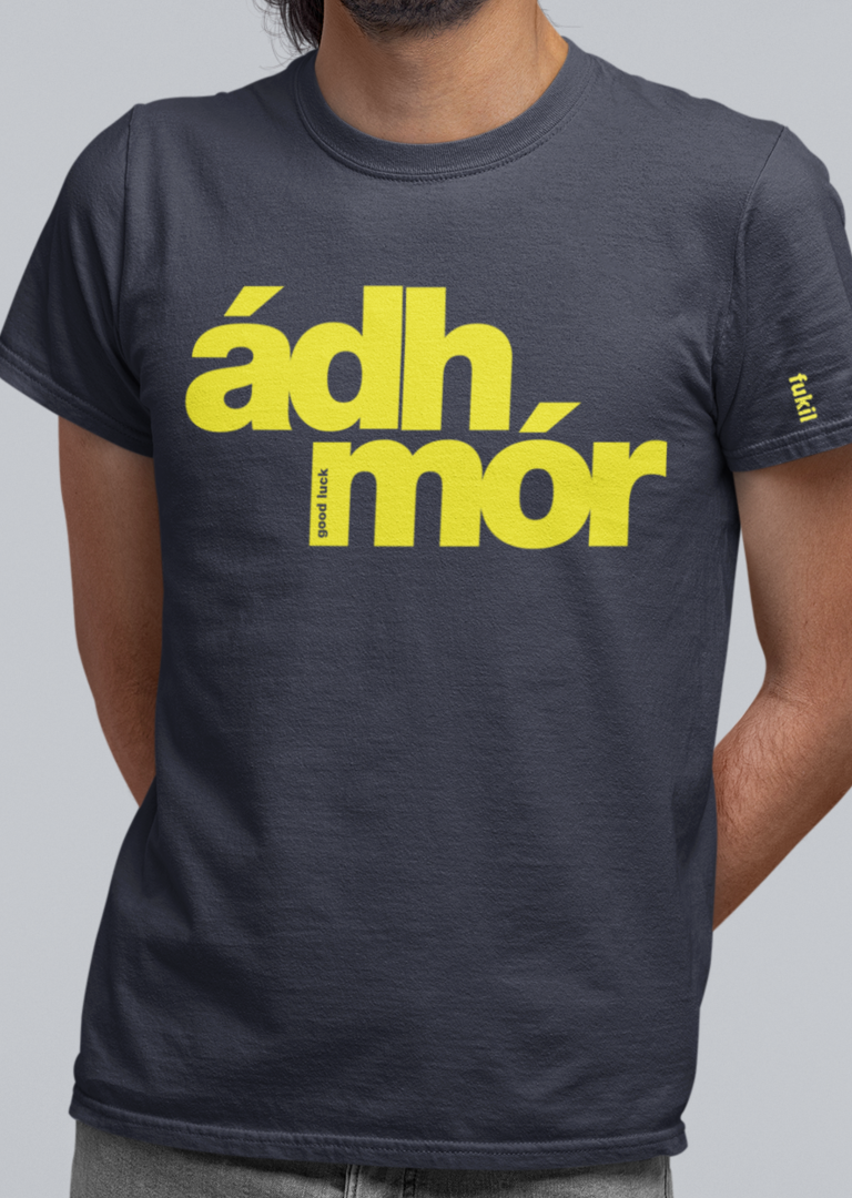 fukil ádh mór t-shirt