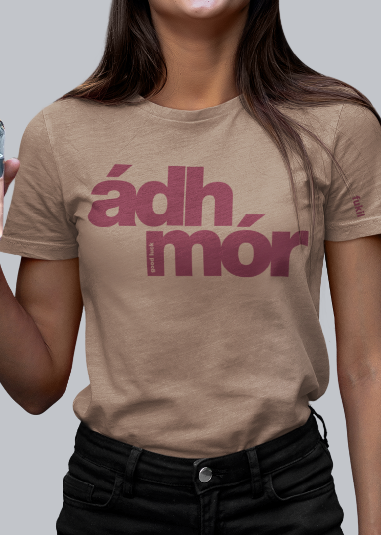 fukil ádh mór t-shirt