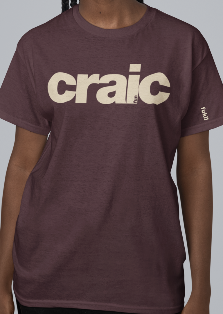 fukil craic t-shirt