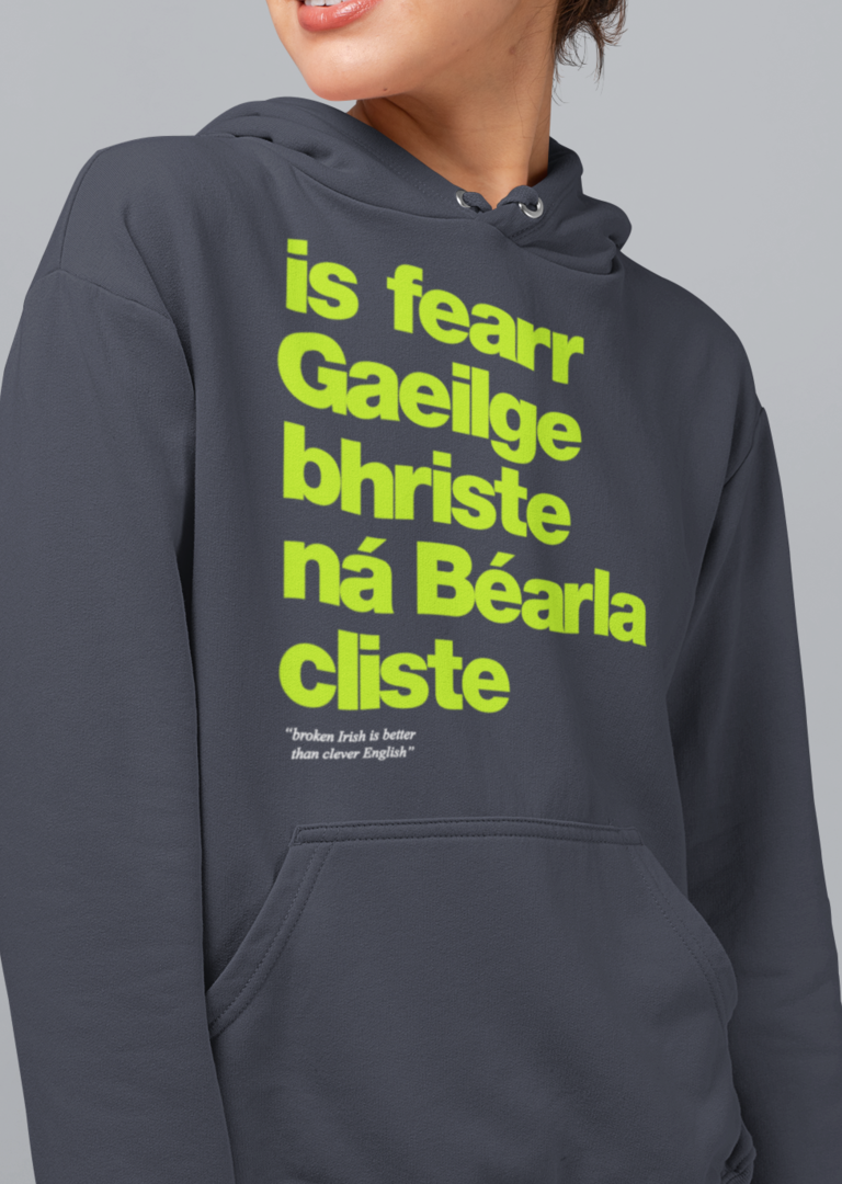 fukil Gaeilge bhriste hoodie