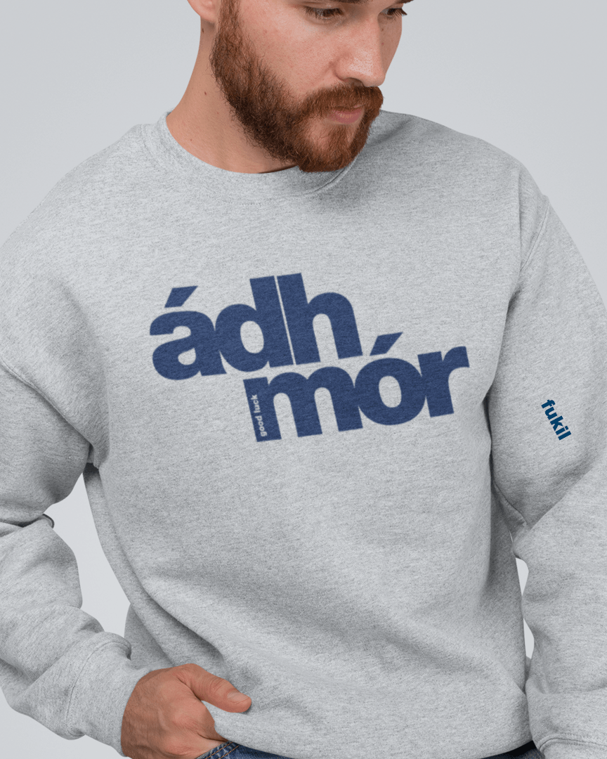 fukil ádh mór sweatshirt