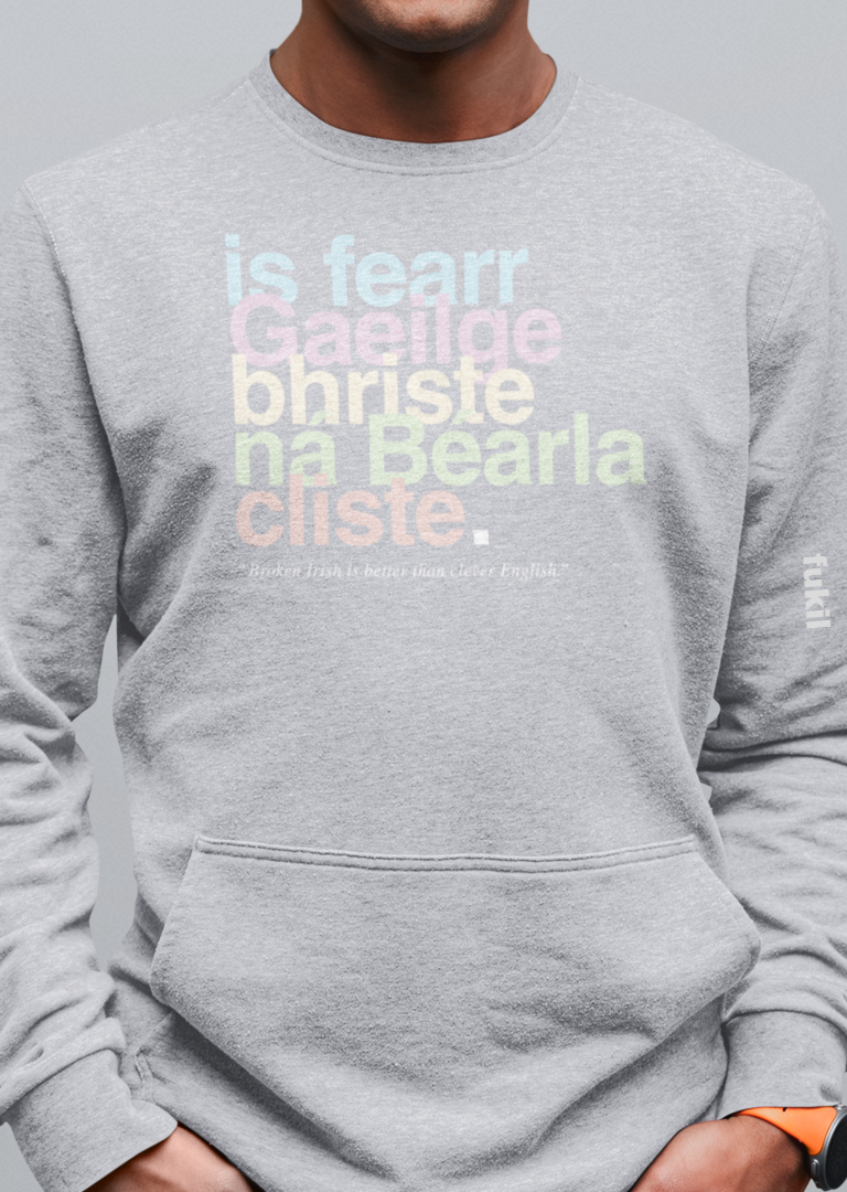 fukil neapolitan Gaeilge bhríste sweatshirt