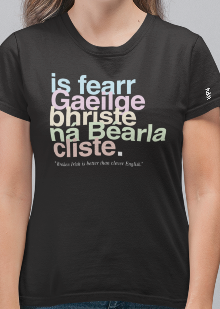fukil neapolitan Gaeilge bhriste t-shirt